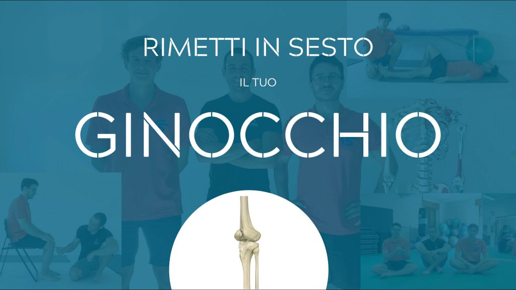 rimetti in sesto il tuo ginocchio